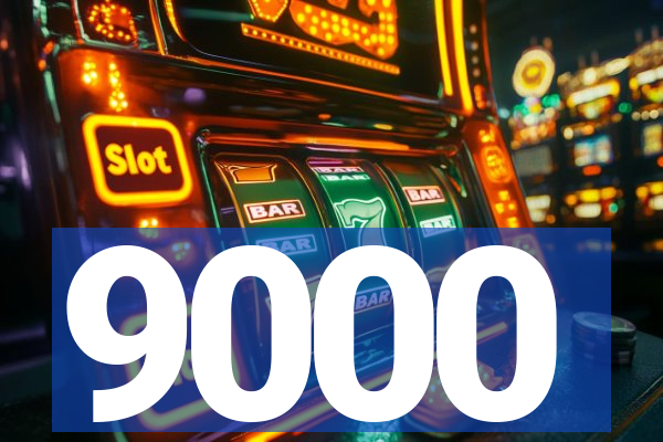 9000