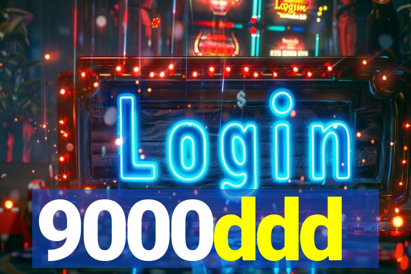 9000ddd