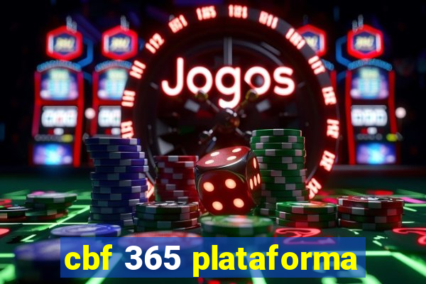 cbf 365 plataforma