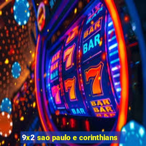 9x2 sao paulo e corinthians