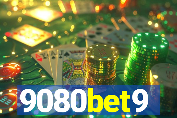 9080bet9