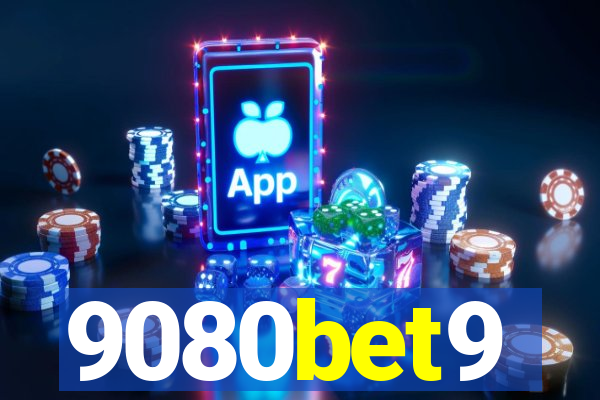 9080bet9