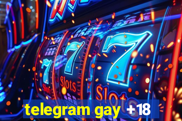 telegram gay +18