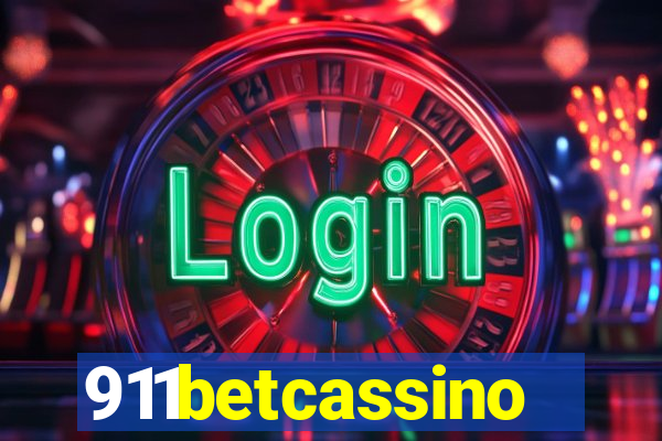 911betcassino