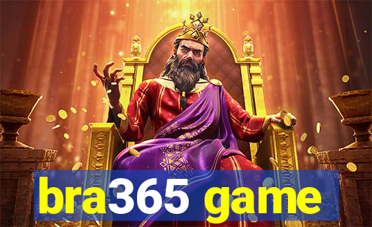 bra365 game