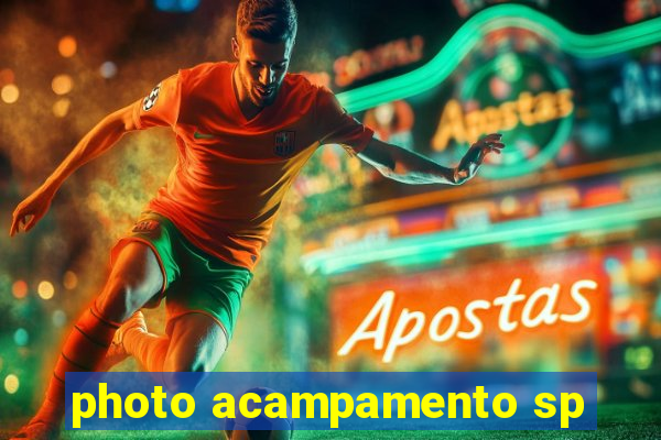 photo acampamento sp