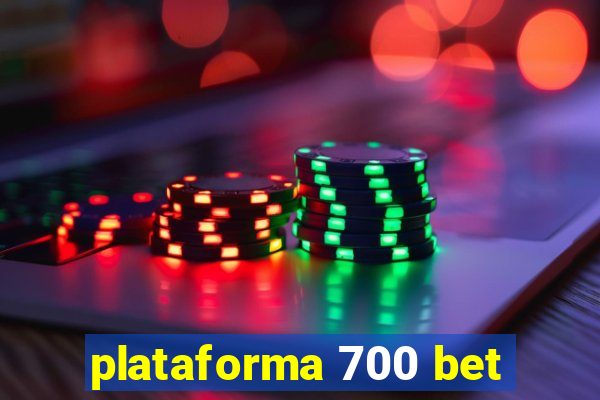 plataforma 700 bet