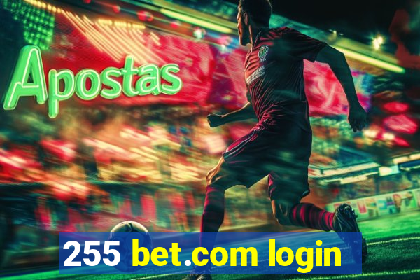 255 bet.com login