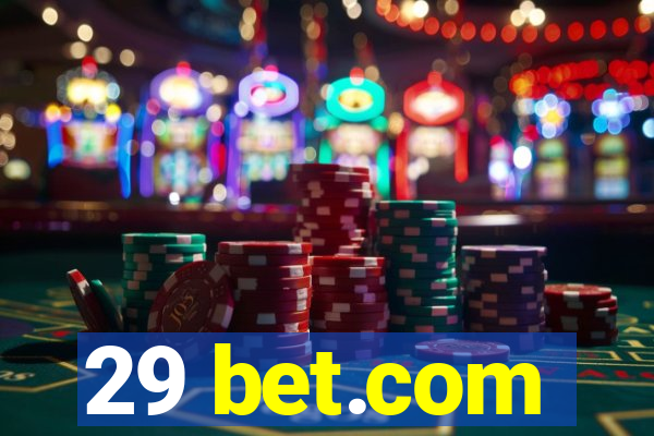 29 bet.com