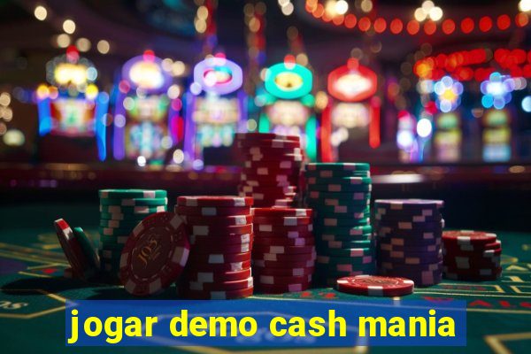 jogar demo cash mania