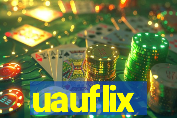 uauflix