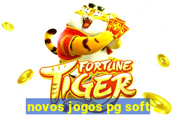 novos jogos pg soft