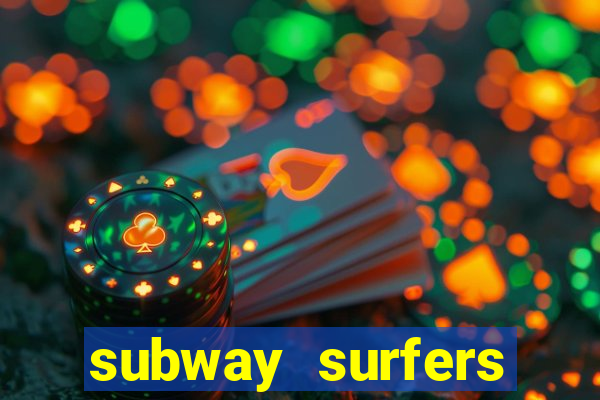 subway surfers zurich download