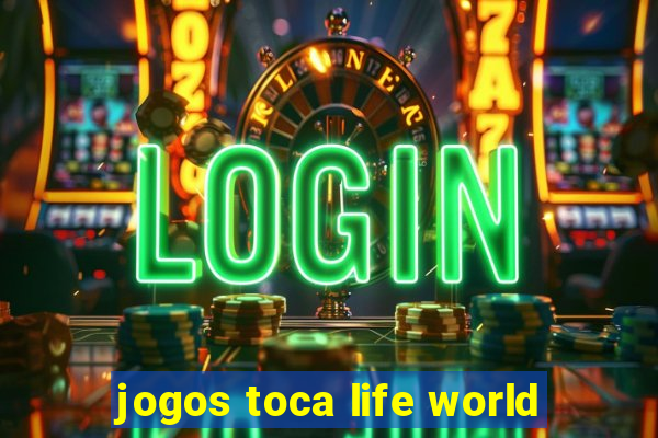 jogos toca life world
