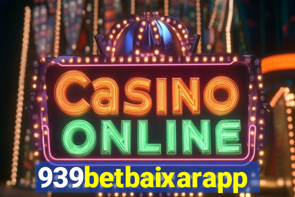 939betbaixarapp