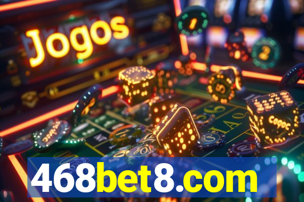 468bet8.com
