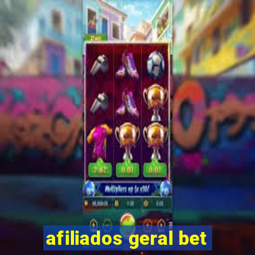afiliados geral bet