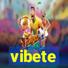 vibete