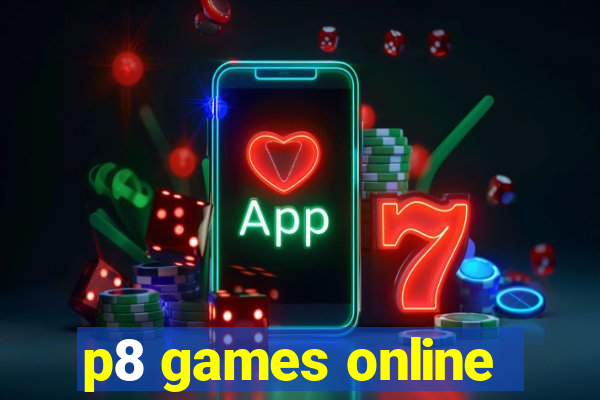 p8 games online