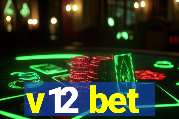 v12 bet