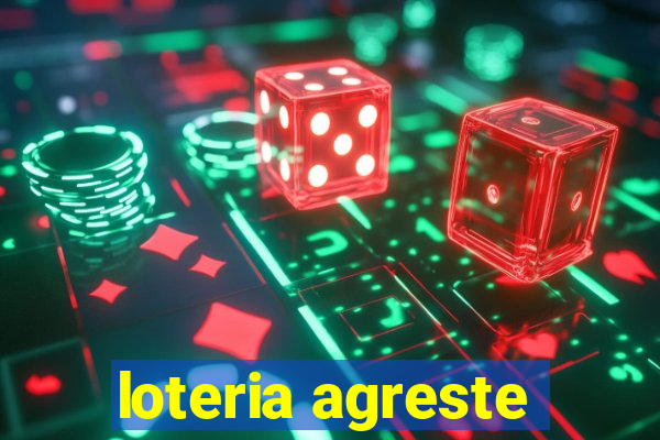 loteria agreste