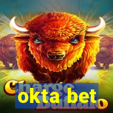 okta bet