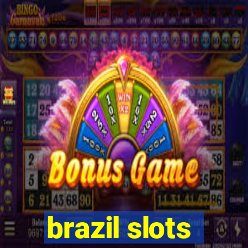 brazil slots