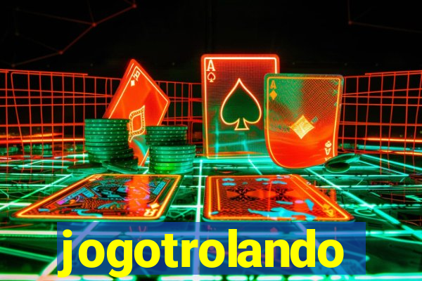 jogotrolando