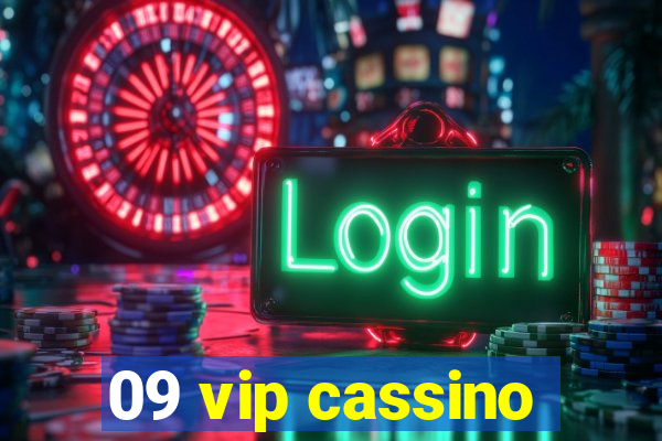 09 vip cassino