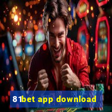 81bet app download