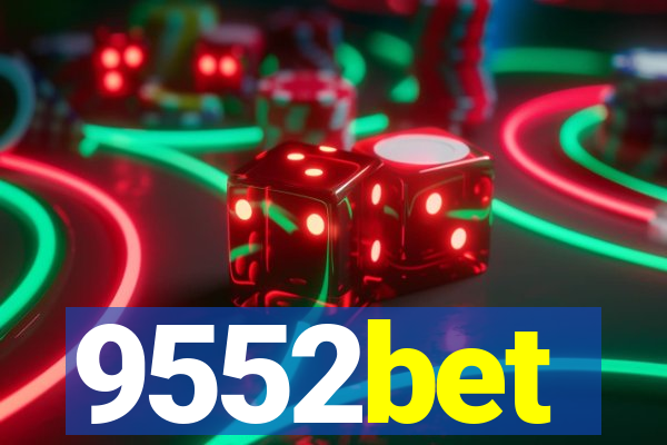 9552bet