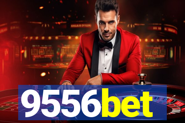 9556bet