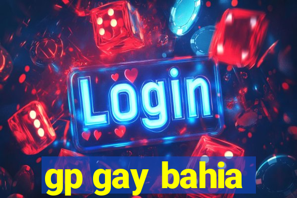 gp gay bahia