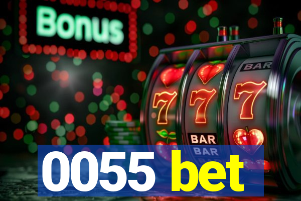 0055 bet