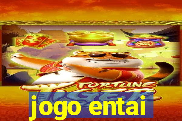 jogo entai