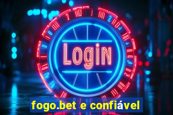 fogo.bet e confiável