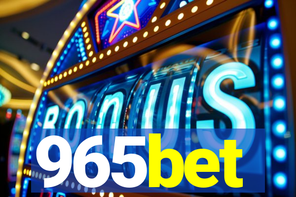 965bet