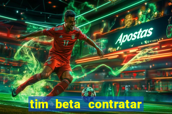 tim beta contratar pacote adicional