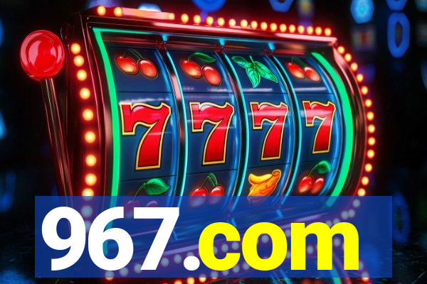 967.com
