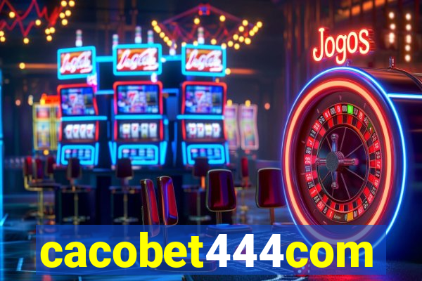 cacobet444com