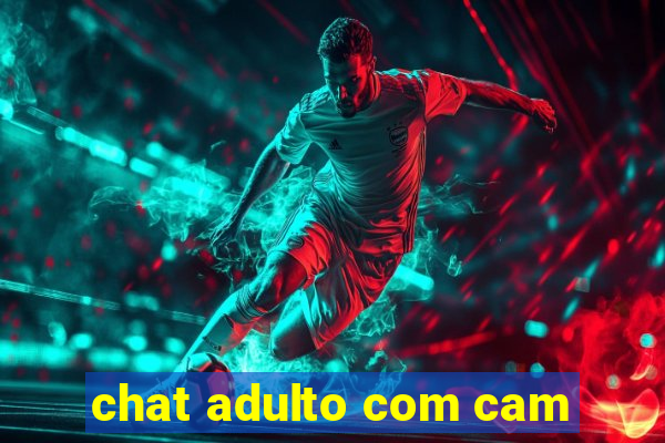 chat adulto com cam