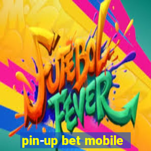pin-up bet mobile