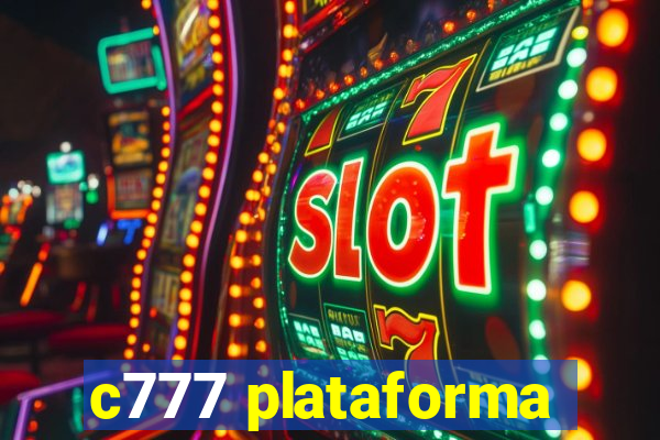 c777 plataforma