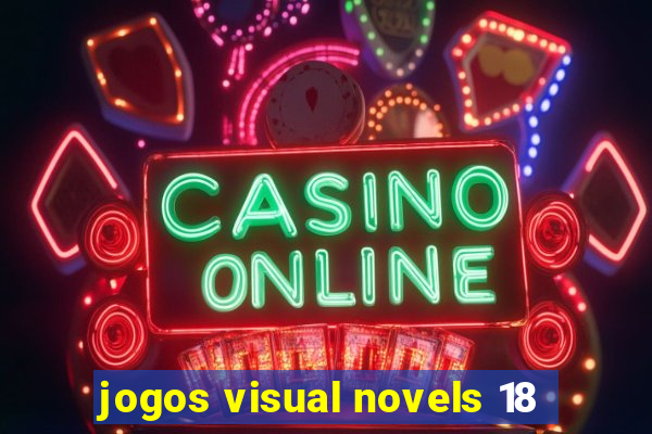 jogos visual novels 18