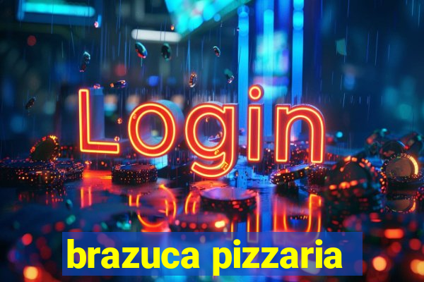 brazuca pizzaria