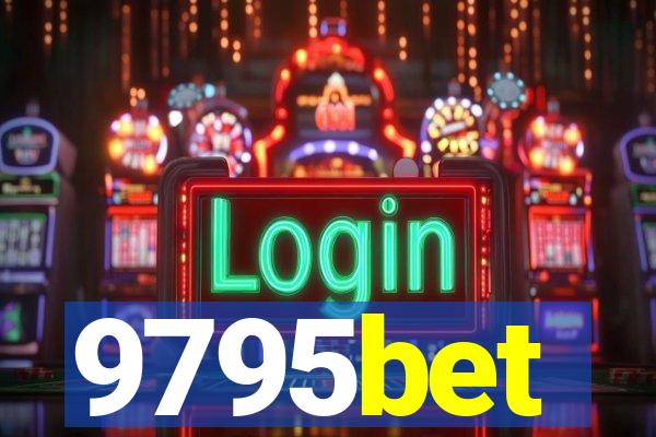 9795bet