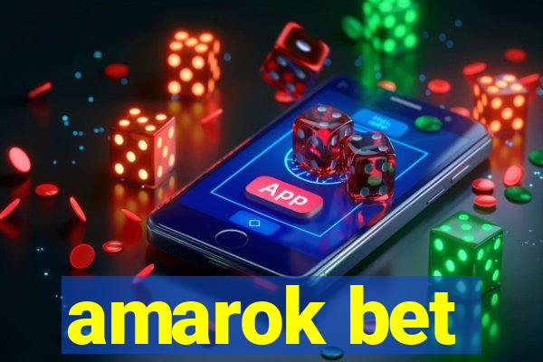 amarok bet