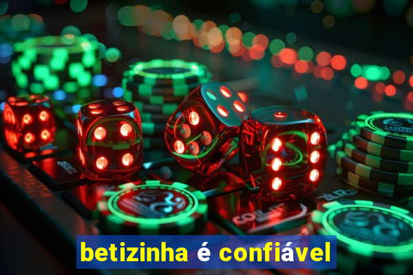 betizinha é confiável