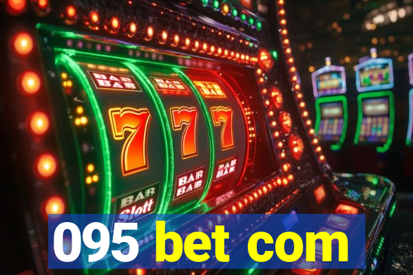 095 bet com