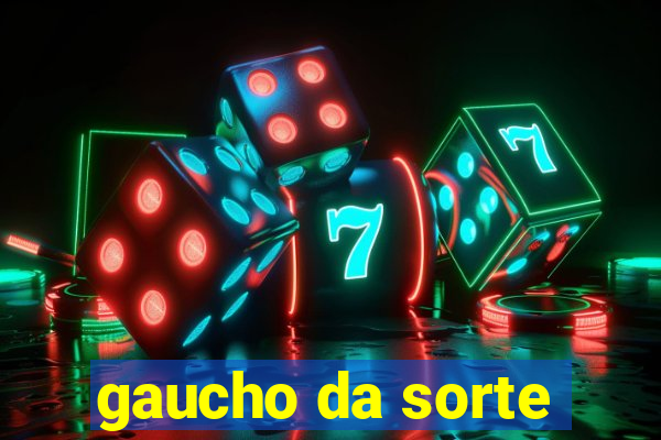 gaucho da sorte